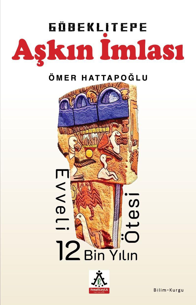 Göbeklitepe, Aşkın İmlası